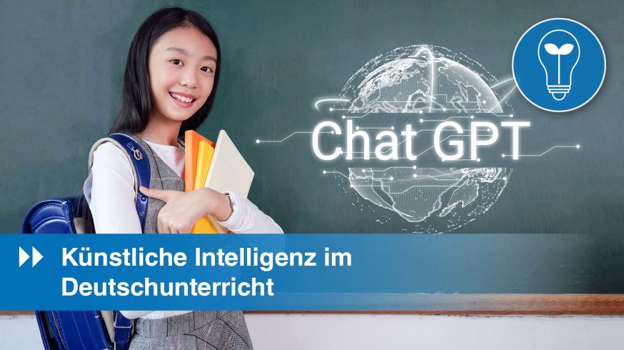 Künstliche Intelligenz (KI) im Deutschunterricht.